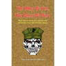 The Older We Get, the Better We Were - More Marine Corps Sea Stories and Politically Incorrect Common Sense
