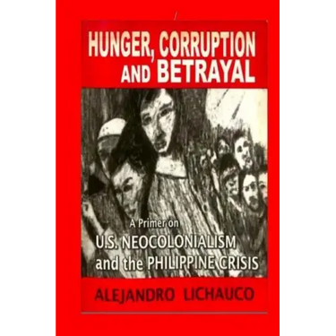 Hunger, Corruption and Betrayal