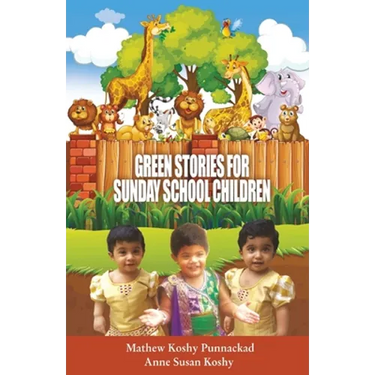 Green stories for Sunday School Children