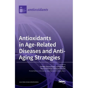 Antioxidants in Age-Related Diseases and Anti-Aging Strategies
