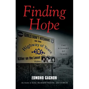 Finding Hope: The Highway of Tears
