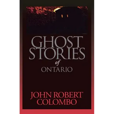 Ghost Stories of Ontario