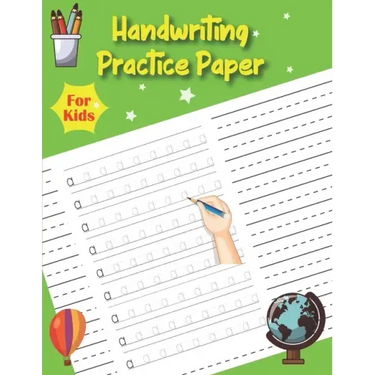 Handwriting Practice Paper For Kids: Letters Tracing Book for Preschoolers Practice Letters Numbers Shapes and Lines with pen smoothly
