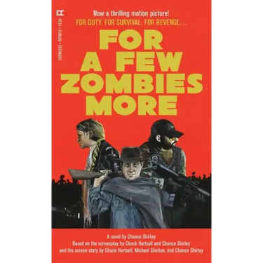 For a Few Zombies More