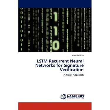 LSTM Recurrent Neural Networks for Signature Verification