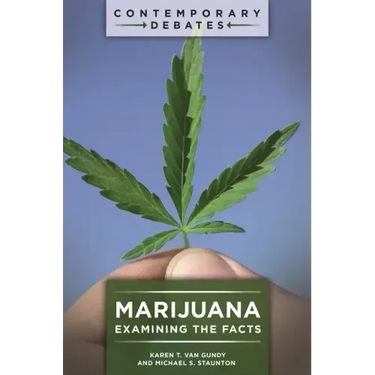 Marijuana: Examining the Facts