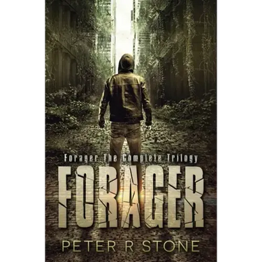 Forager - the Complete Trilogy