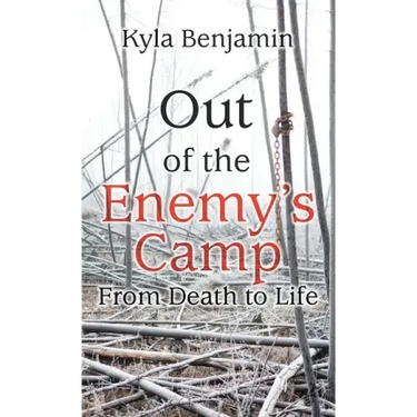Out of the Enemy's Camp: From Death to Life
