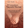 10 Commandments of a Successful Marriage