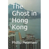 The Ghost in Hong Kong