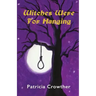 Witches Were for Hanging