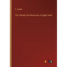 The Climate and Resources of Upper India