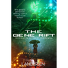The Gene Rift: Book 2 of the Destiny by Design Series