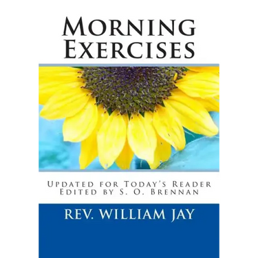 Morning Exercises: Updated for Today's Reader