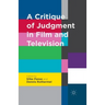 A Critique of Judgment in Film and Television