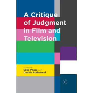A Critique of Judgment in Film and Television