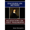 Discourse on Method and Meditations on First Philosophy