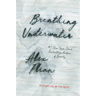 Breathing Underwater