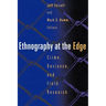 Ethnography at the Edge