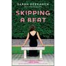 Skipping a Beat