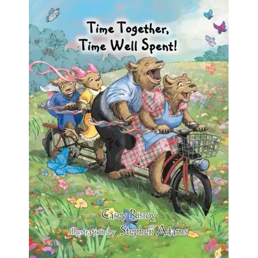 Time Together, Time Well Spent!