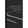 Introduction to Elementary Functions