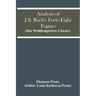 Analysis Of J.S. Bach'S Forty-Eight Fugues (Das Wohltemperirte Clavier)