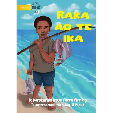 Raka and the Fish - Raka ao te ika (Te Kiribati)