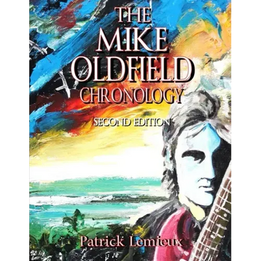 The Mike Oldfield Chronology (2nd Edition)