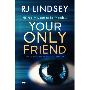Your Only Friend: A Must-Read Psychological Thriller