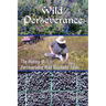 Wild Perseverance