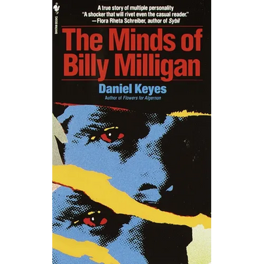 The Minds of Billy Milligan: A True Story of Multiple Personality