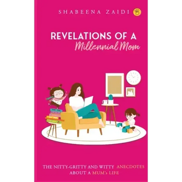 The Revelations of a millennial mom