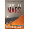 Colony Two Mars