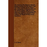 The American Bee Keeper's Manual - Being A Treatise On The History And Domestic Economy Of The Honey-Bee, Embracing A Full Instruction Of The Whole Su