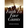 Faith to Face Giants