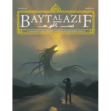 Bayt al Azif #5: A magazine for Cthulhu Mythos roleplaying games