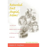 Retarded Isn't Stupid, Mom! Revised Edition