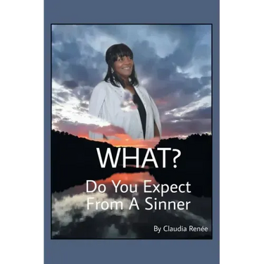 What? Do You Expect from a Sinner