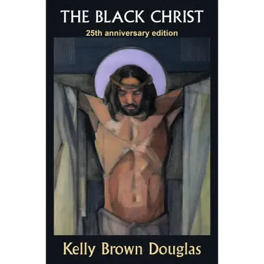 The Black Christ: 25th Anniversary Edition