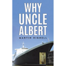 Why Uncle Albert