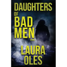 Daughters of Bad Men