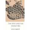 The Hive and the Honey-Bee