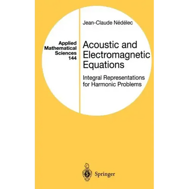 Acoustic and Electromagnetic Equations: Integral Representations for Harmonic Problems
