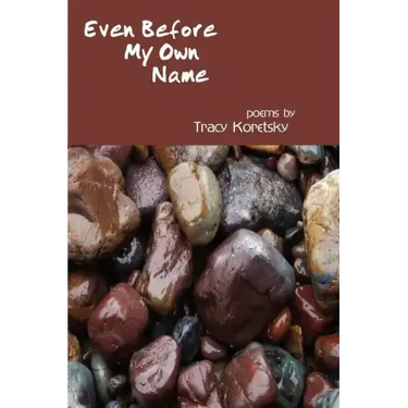 Even Before My Own Name