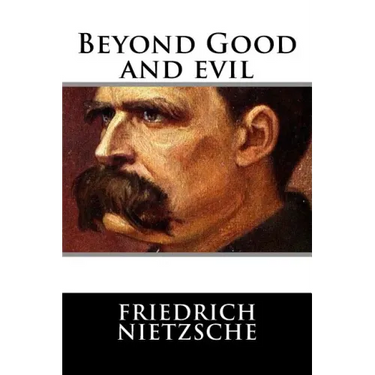Beyond Good and evil