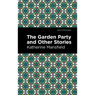 The Garden Party and Other Stories
