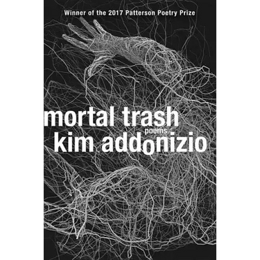 Mortal Trash: Poems