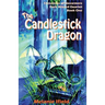 The Candlestick Dragon: Children's Fantasy Series