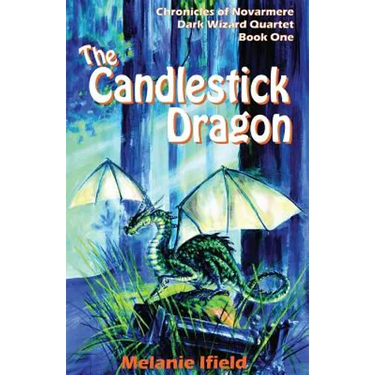 The Candlestick Dragon: Children's Fantasy Series